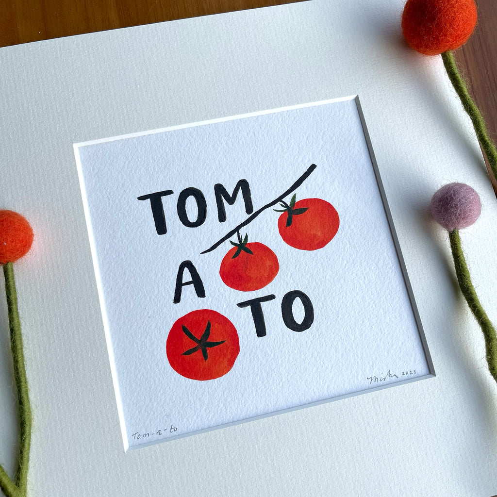 Tomato, Tom-a-to No. 2 / original matted painting