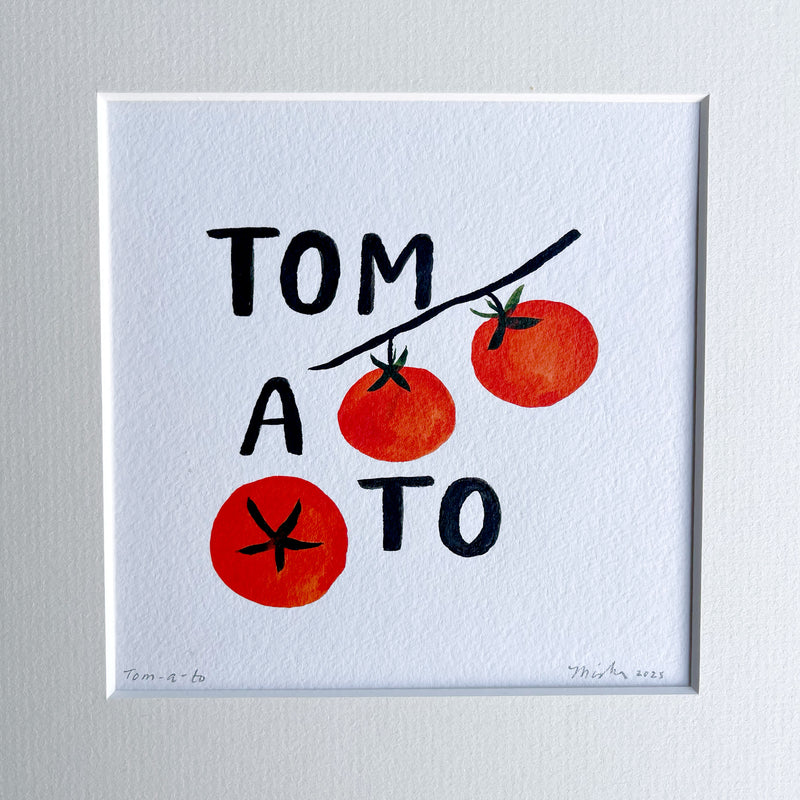 Tomato, Tom-a-to No. 2 / original matted painting