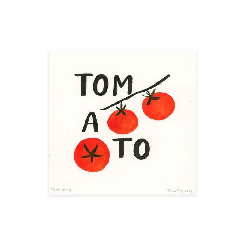 Tom-a-to No. 2 / original matted painting